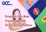 Printable Flex Heat Transferring with GCC Cutting Plotters